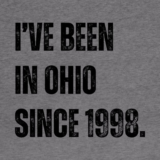 i've been in ohio since 1998 by StoreBdg